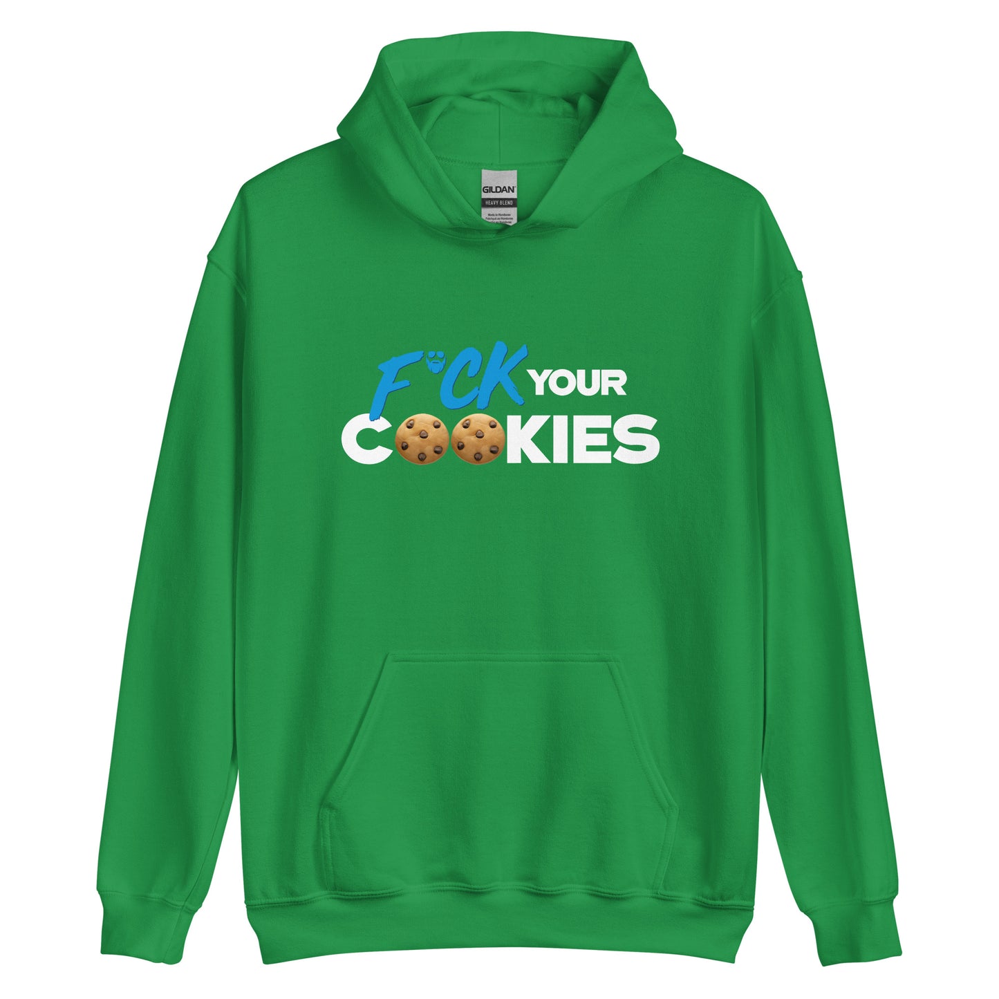 F*ck Your Cookies Hoodie