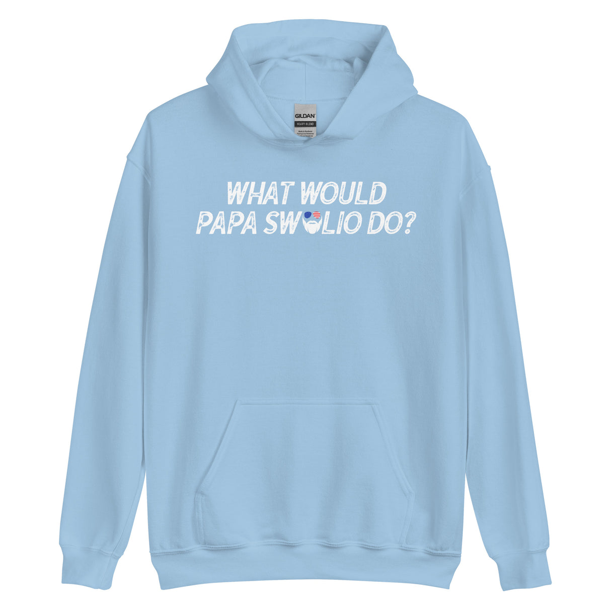 What Would Papa Swolio Do? Hoodie