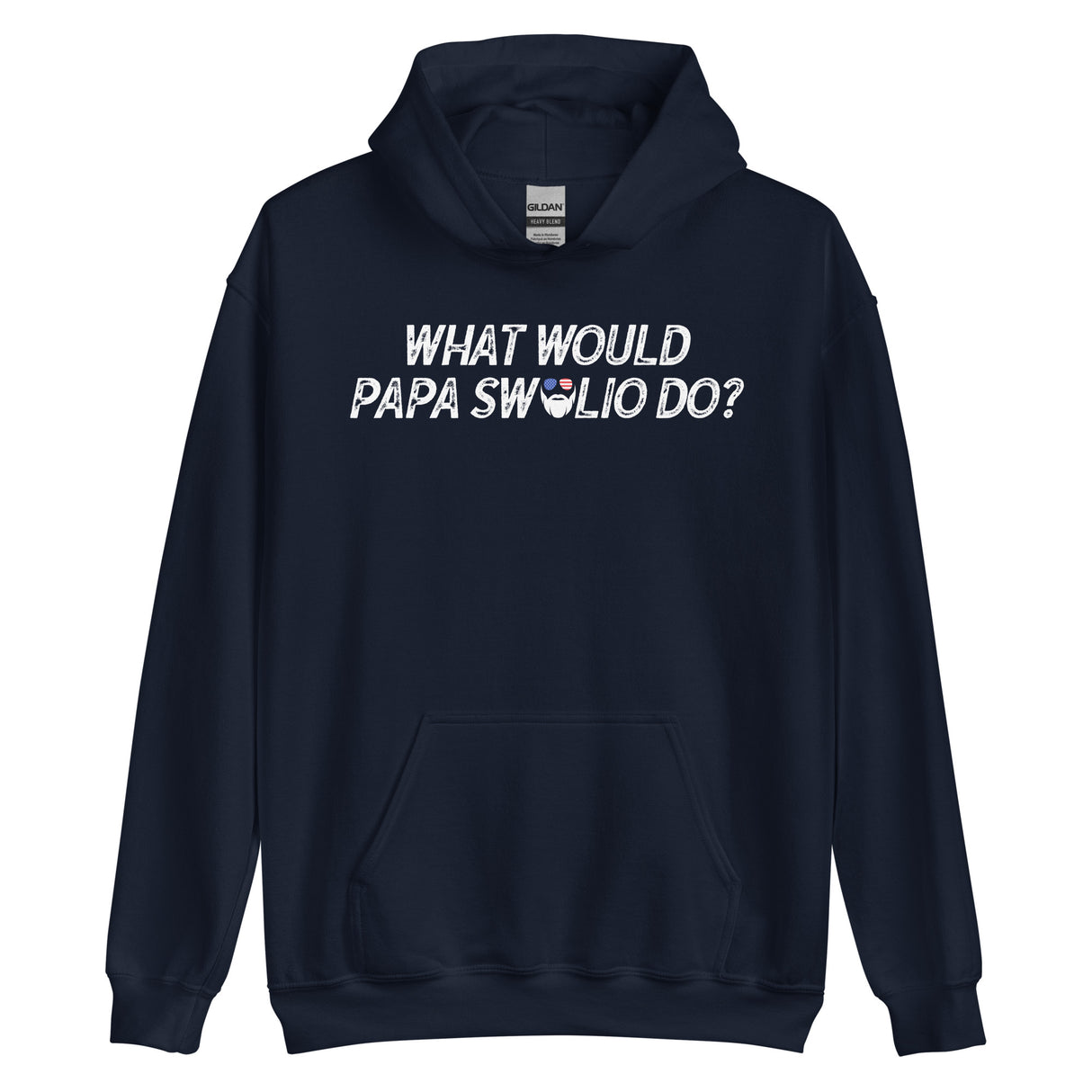 What Would Papa Swolio Do? Hoodie