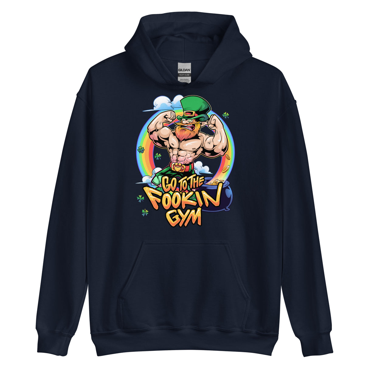 Leprechaun Go To The Fookin Gym Hoodie