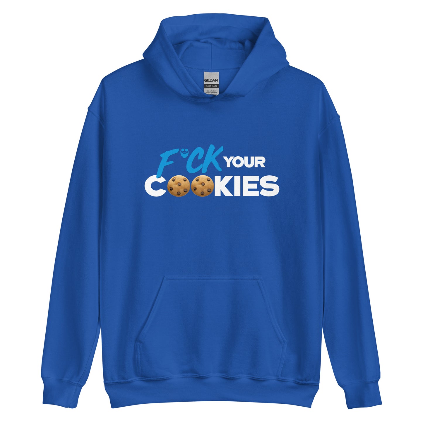 F*ck Your Cookies Hoodie