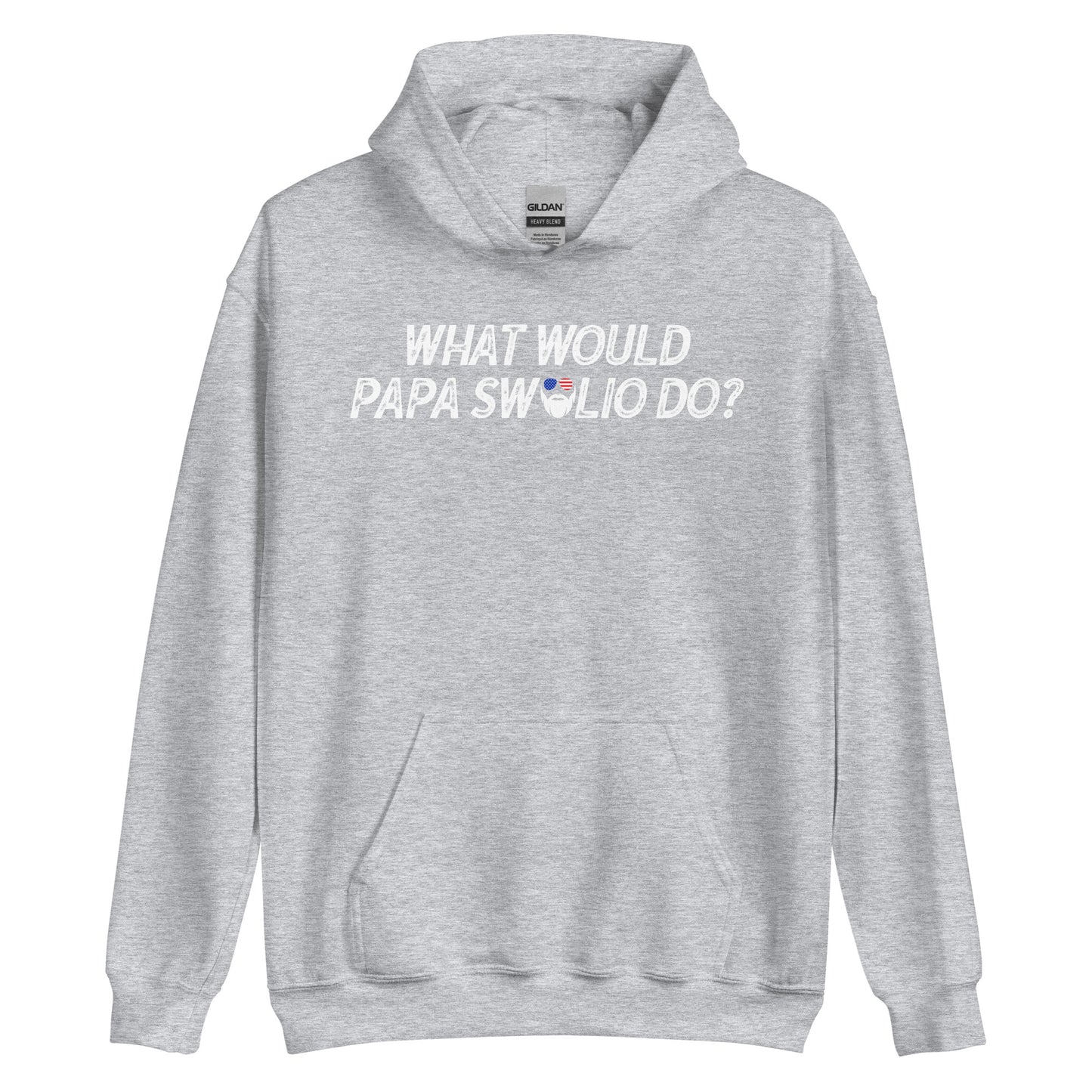 What Would Papa Swolio Do? Hoodie