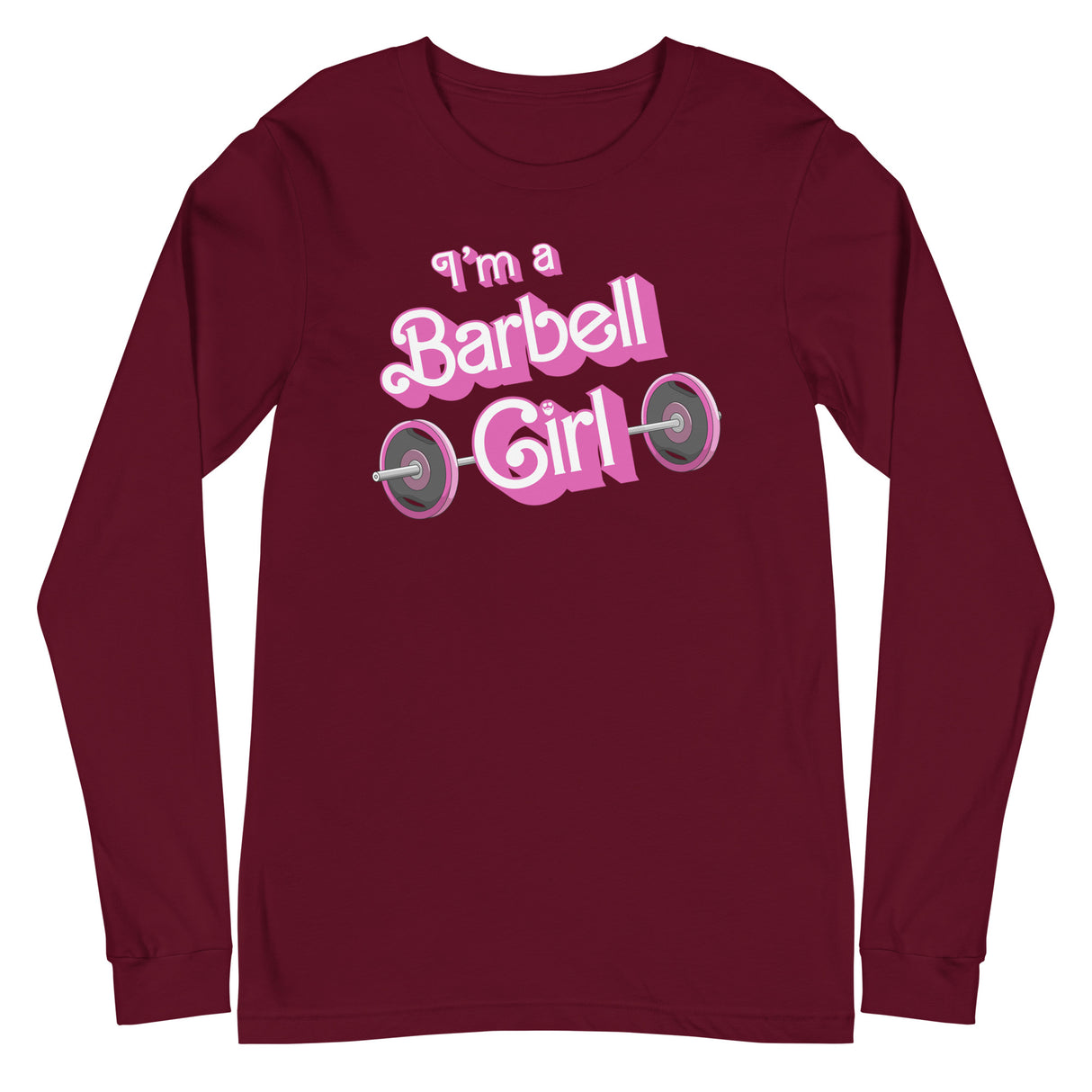I'm a Barbell Girl Long Sleeve T-Shirt