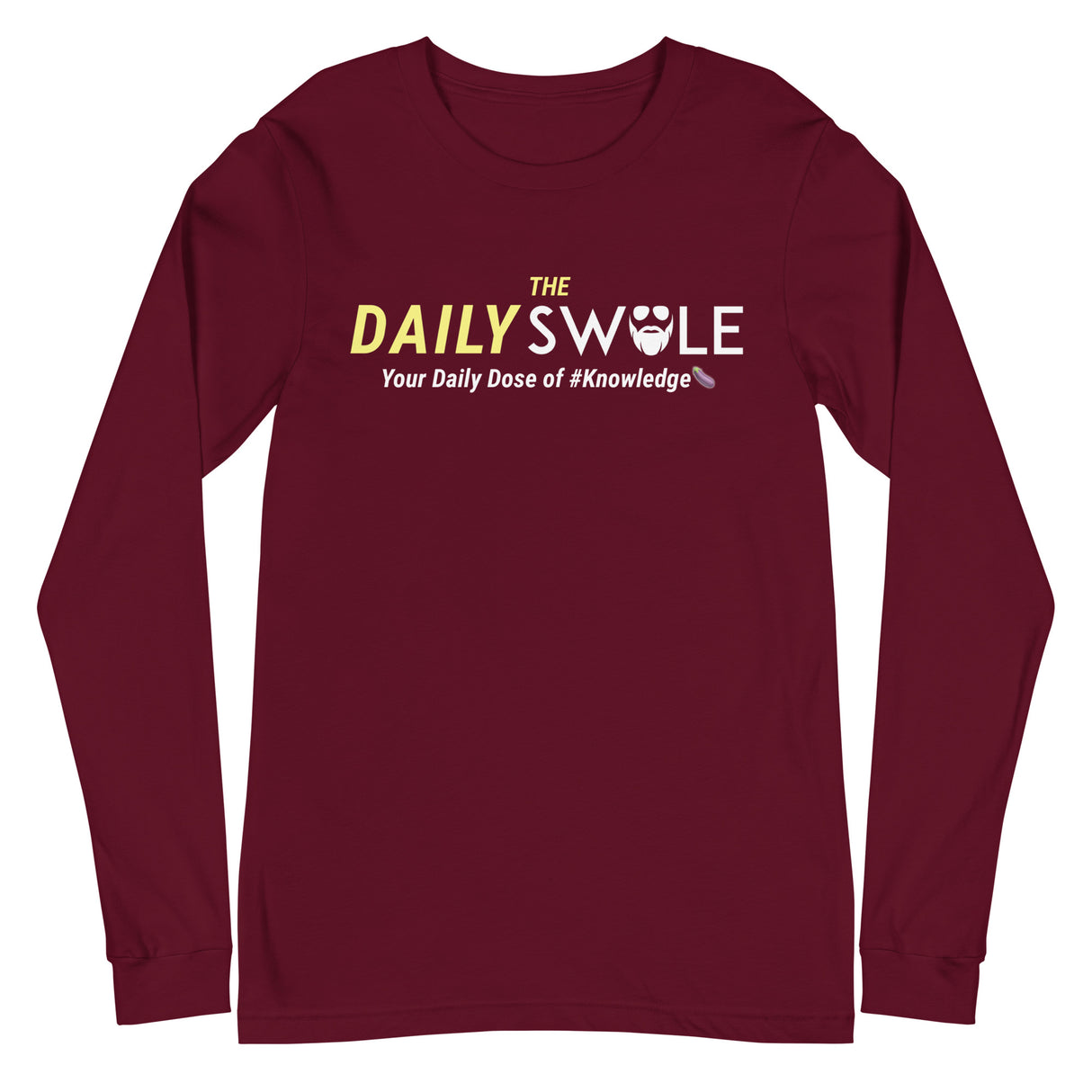 The Daily Swole Long Sleeve T-Shirt
