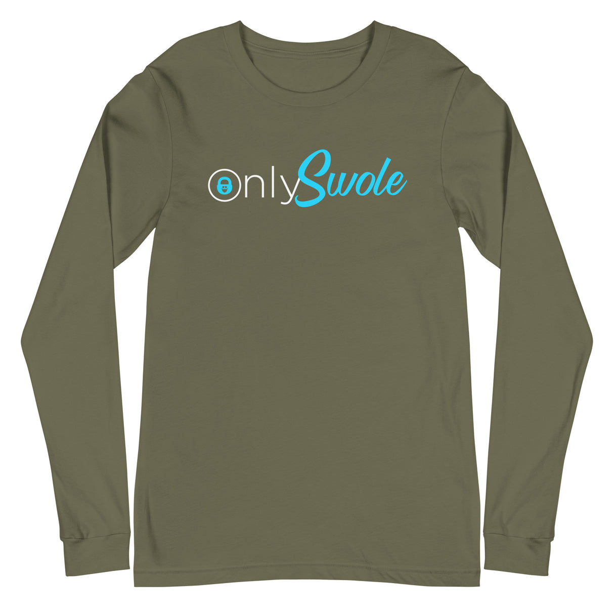 Only Swole Long Sleeve T-Shirt