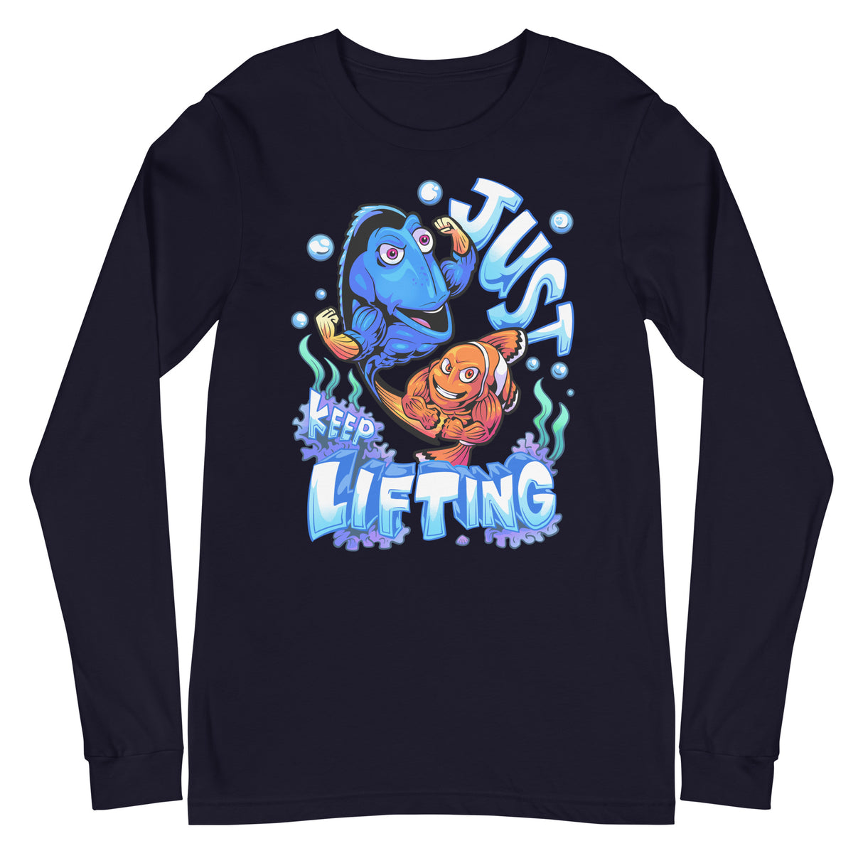 Just Keep Lifting Long Sleeve T-Shirt