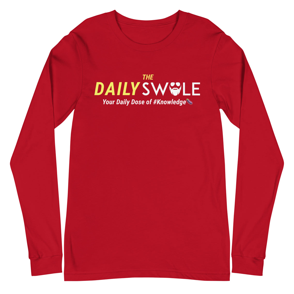 The Daily Swole Long Sleeve T-Shirt