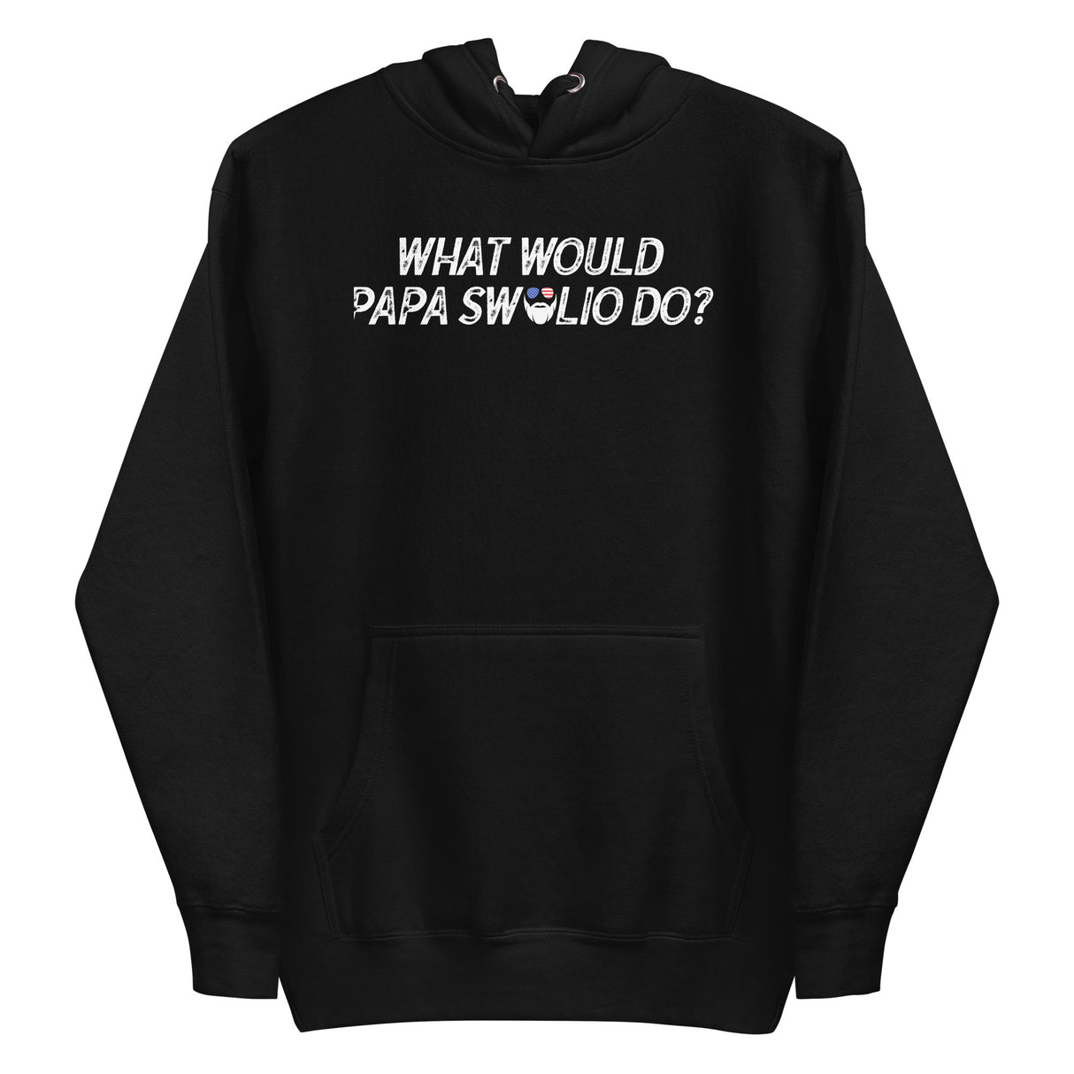 What Would Papa Swolio Do? Premium Hoodie