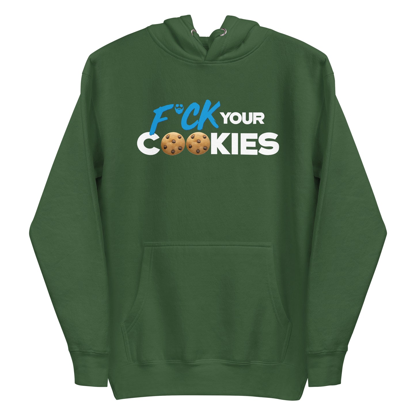 F*ck Your Cookies Premium Hoodie