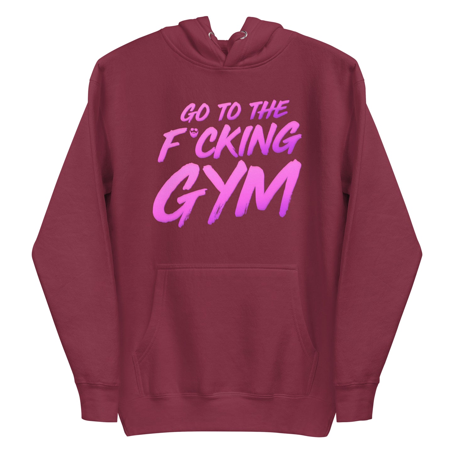 Go To The F*cking Gym Magenta Premium Hoodie