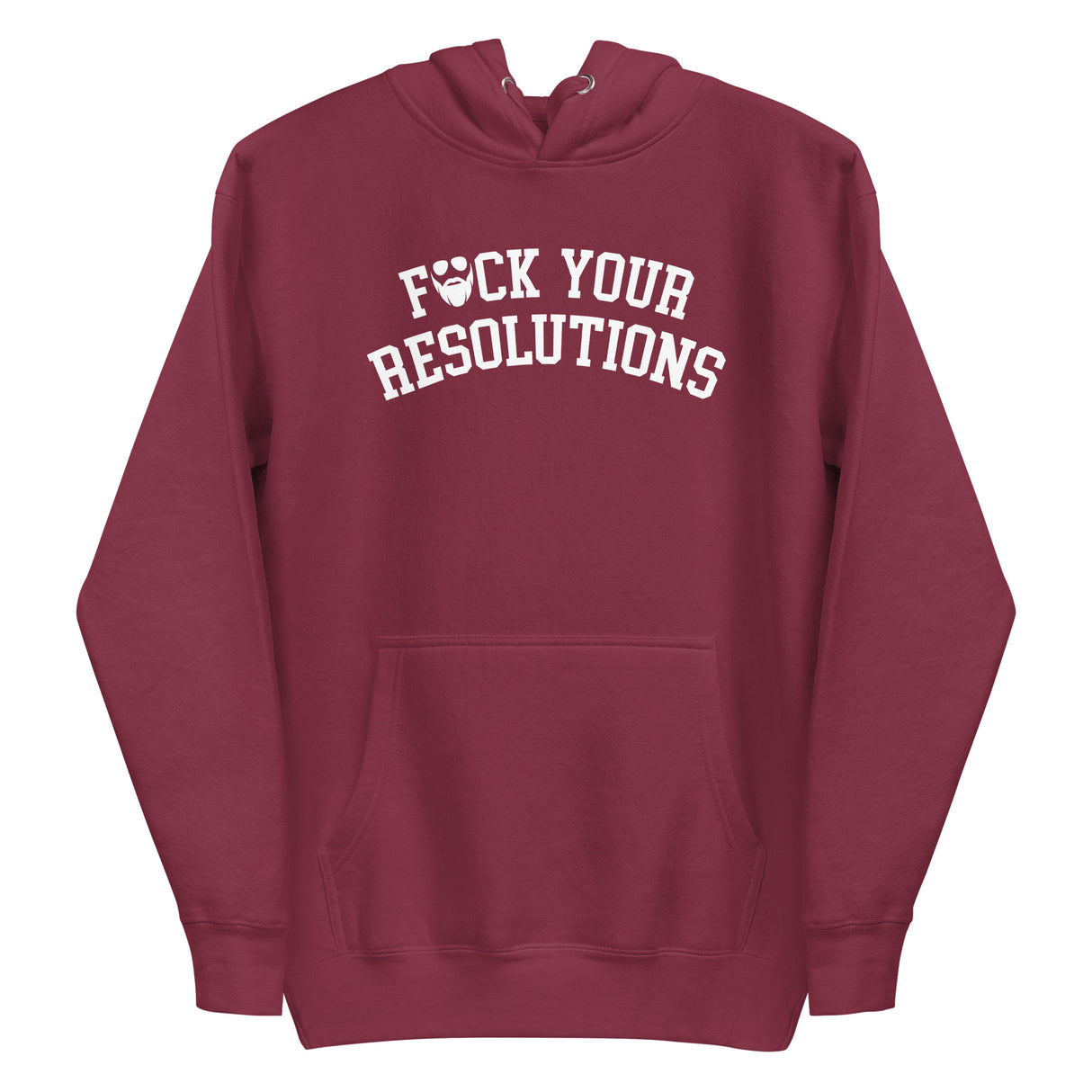 F*ck Your Resolutions College Premium Hoodie