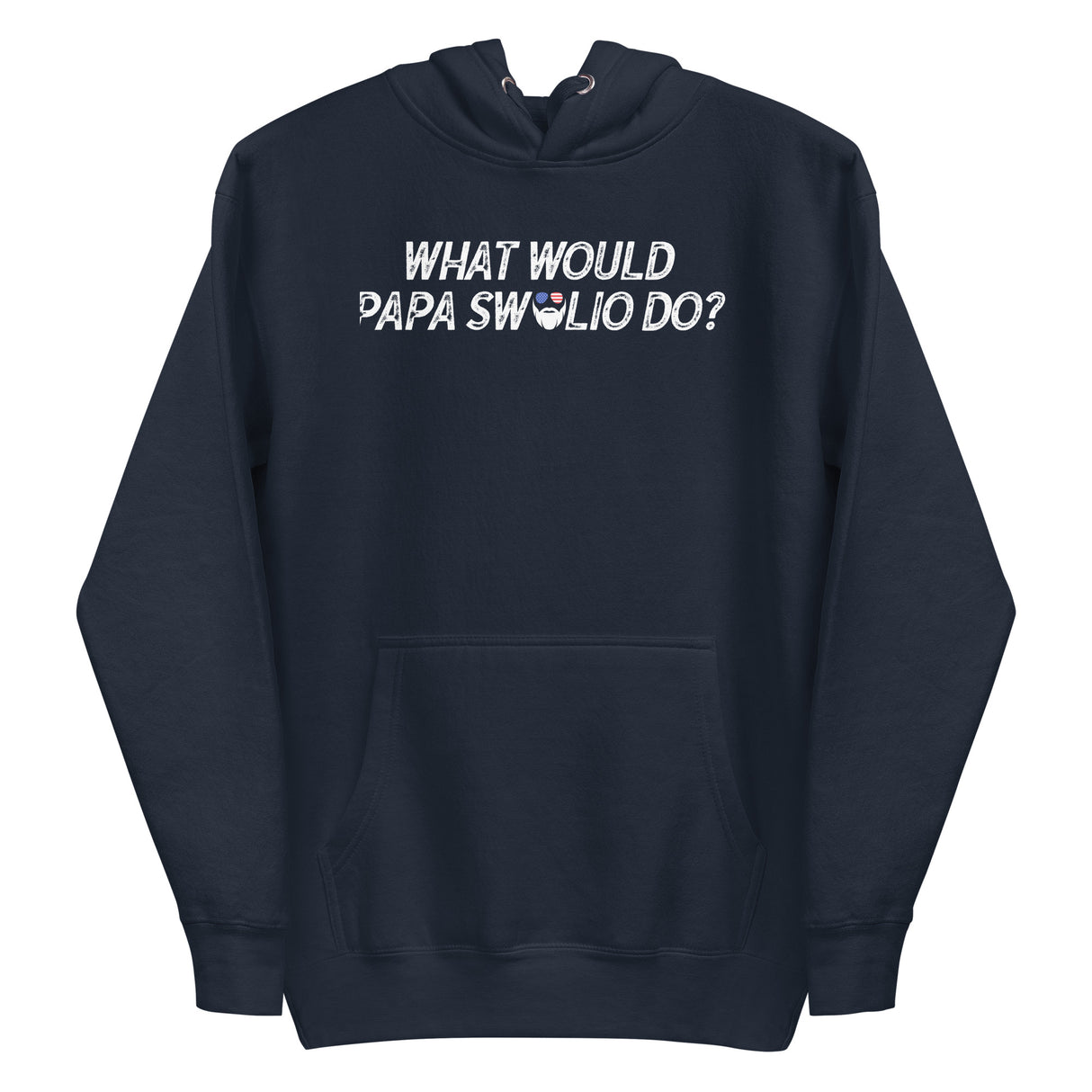What Would Papa Swolio Do? Premium Hoodie