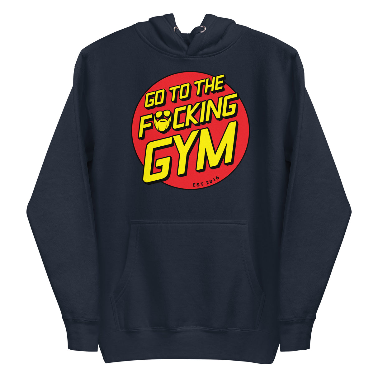 Go To The F*cking Gym (Santa Cruz) Premium Hoodie