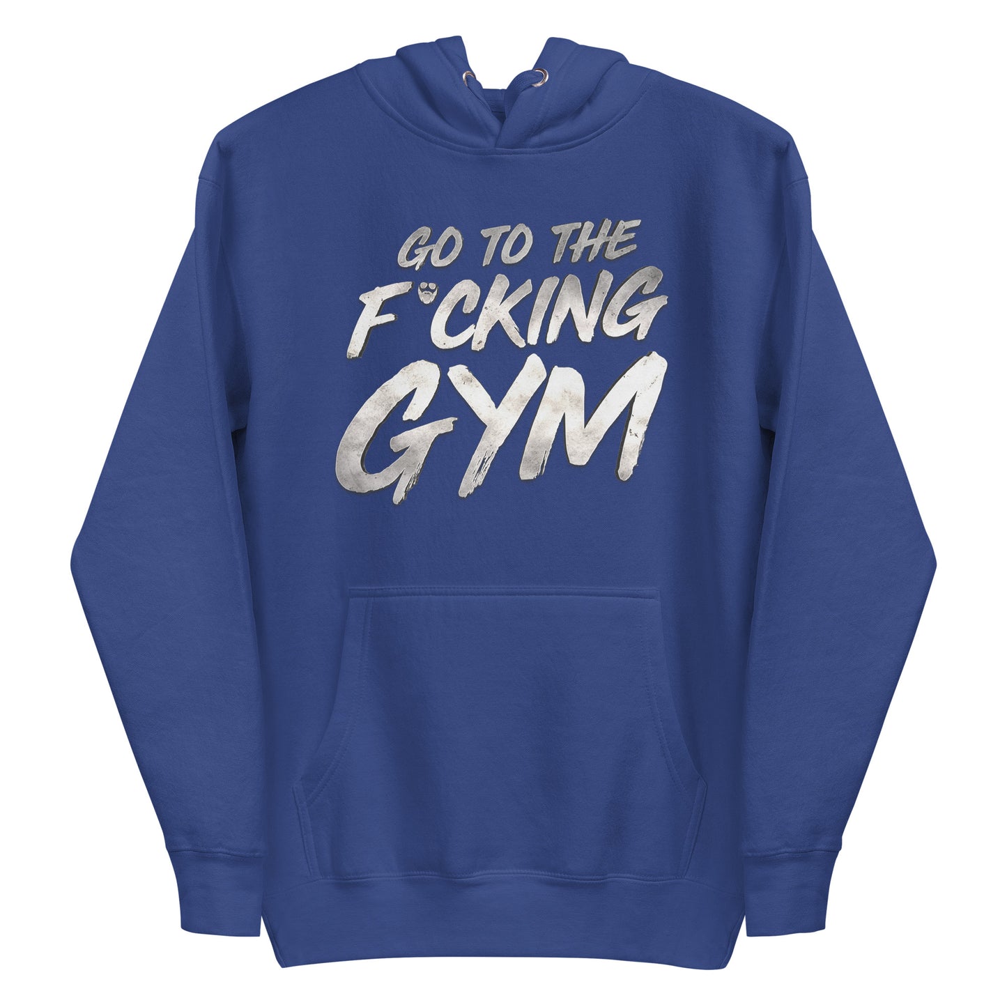 Go To The F*cking Gym Steel Premium Hoodie