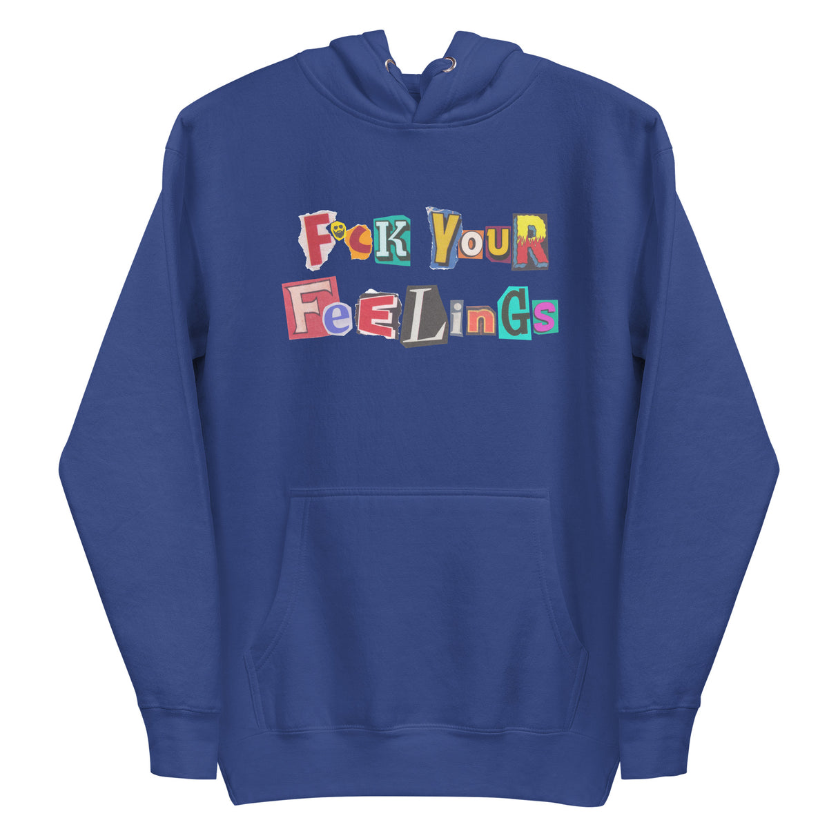 F*ck Your Feelings (Ransom) Premium Hoodie