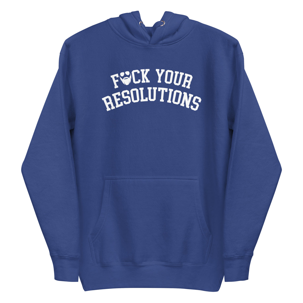 F*ck Your Resolutions College Premium Hoodie