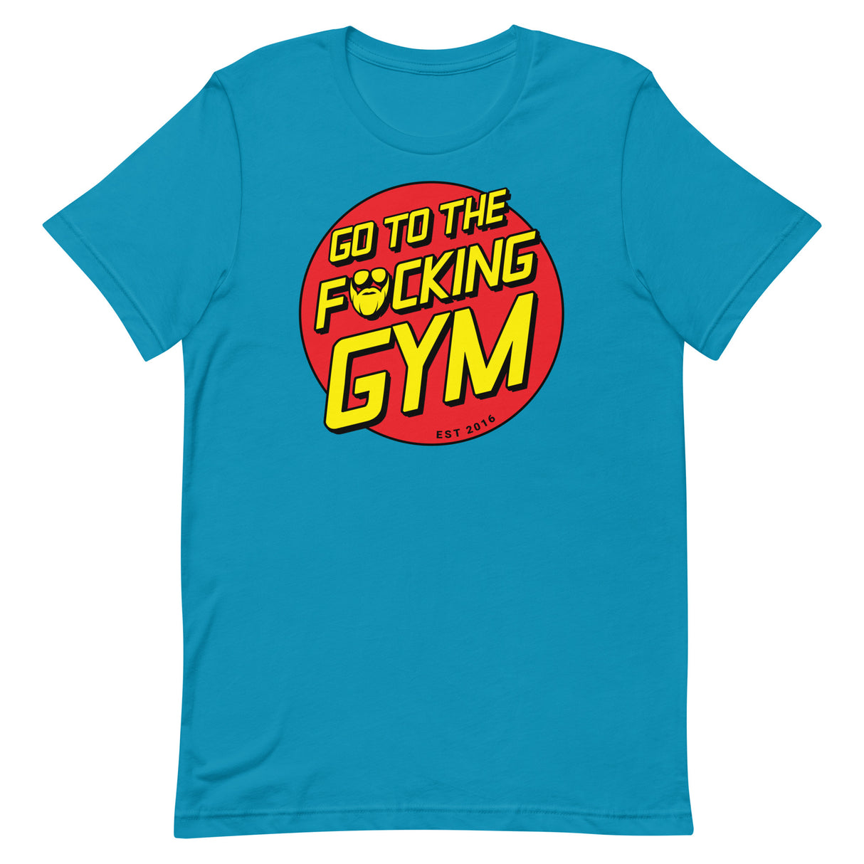Go To The F*cking Gym (Santa Cruz) T-Shirt
