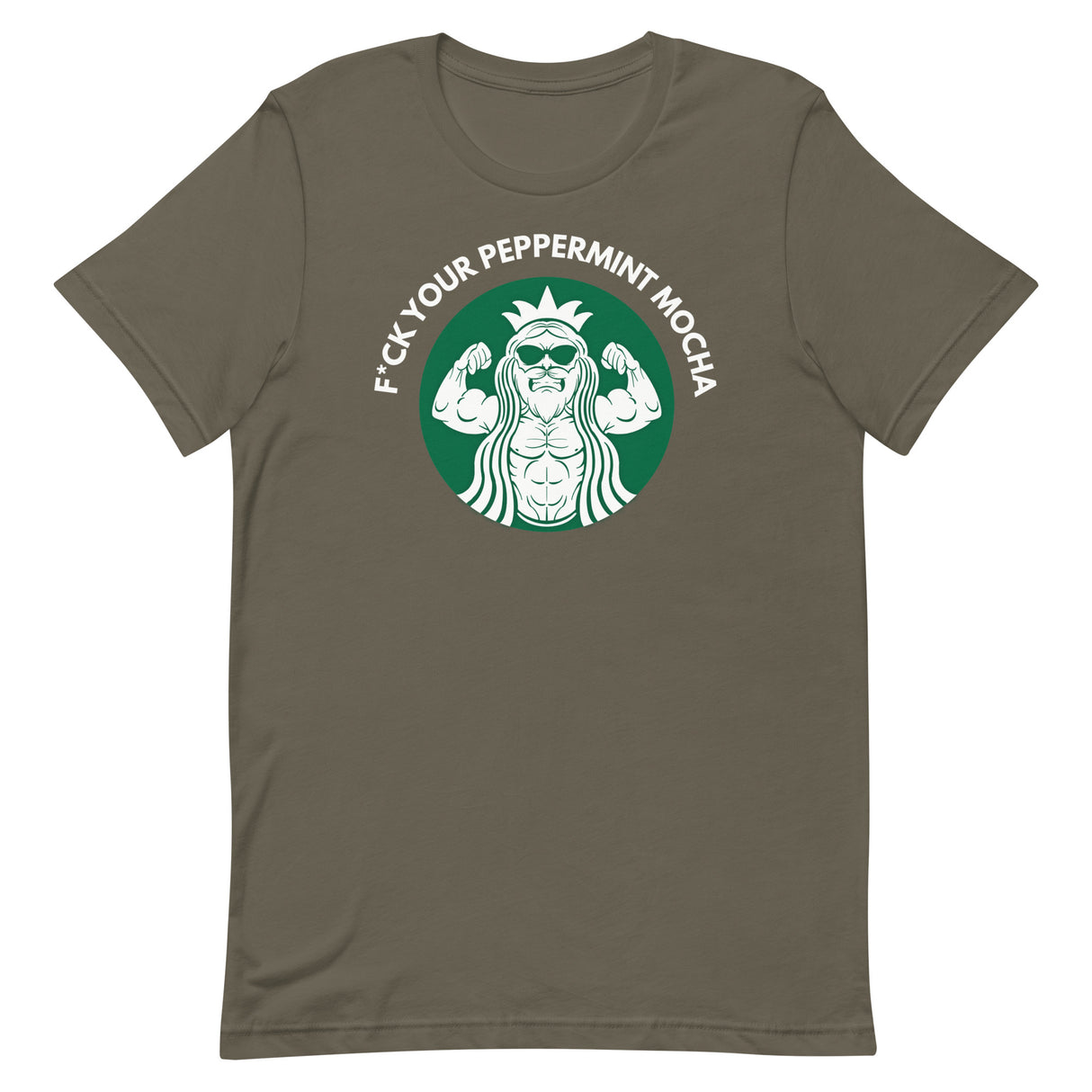 F*ck Your Peppermint Mocha T-Shirt