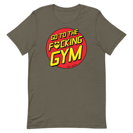 Go To The F*cking Gym (Santa Cruz) T-Shirt