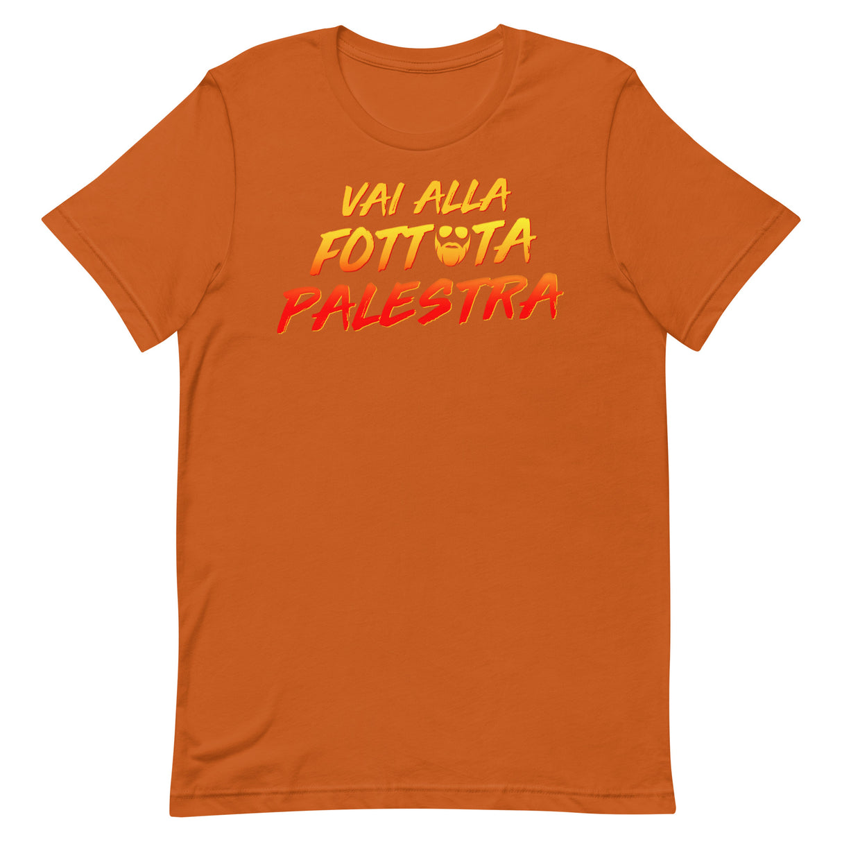 Vai Alla Fottuta Palestra T-Shirt