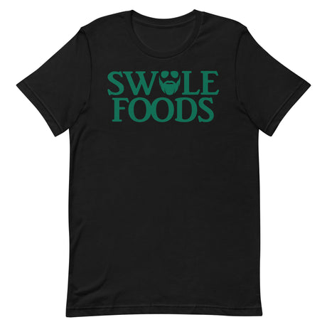 Swole Foods T-Shirt