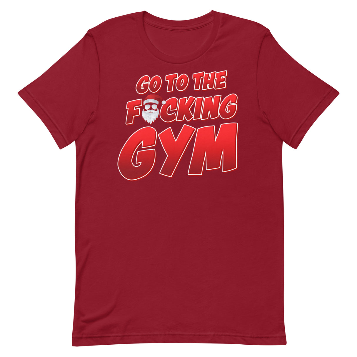 Go To The F*cking Gym Santa T-Shirt