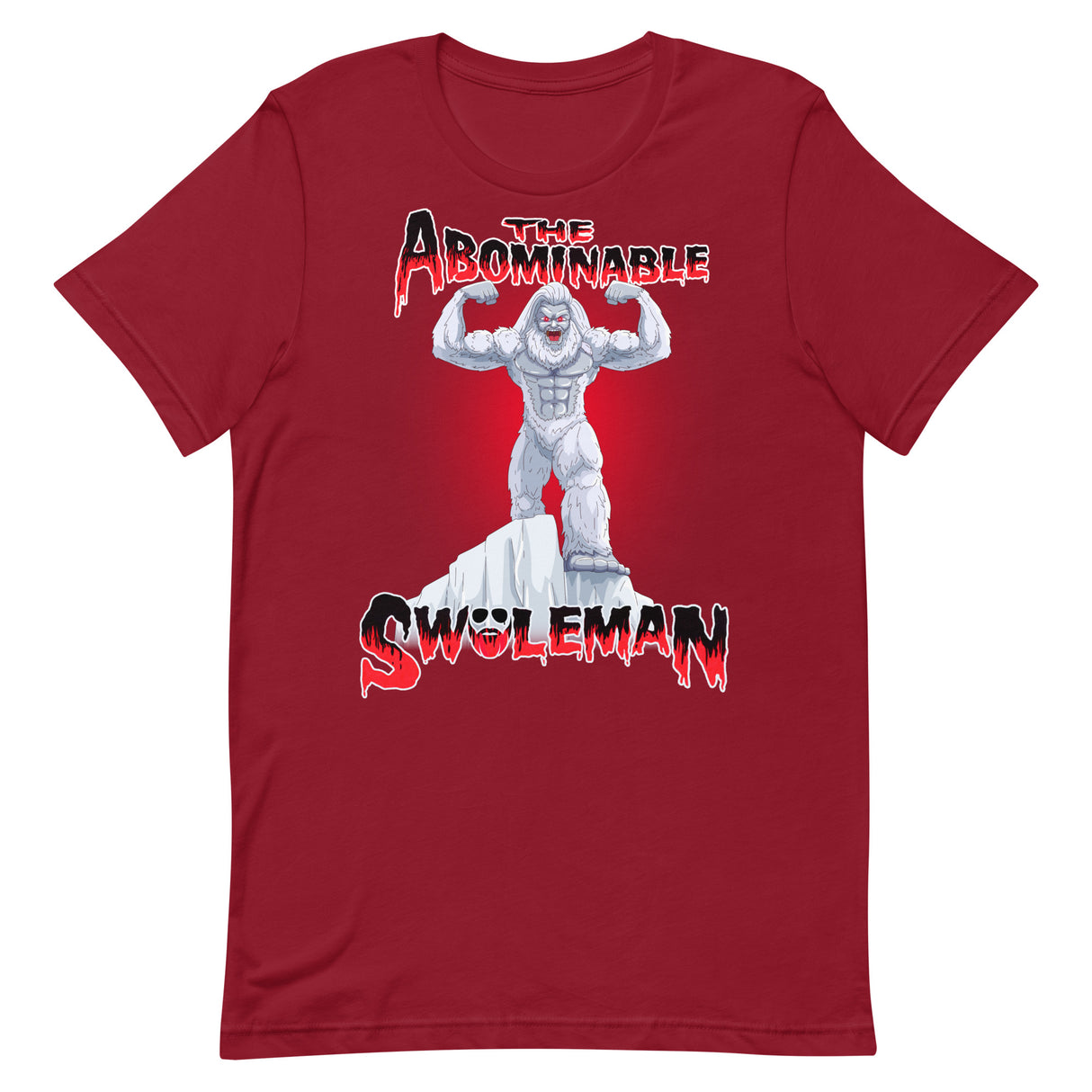 The Abominable Swoleman T-Shirt