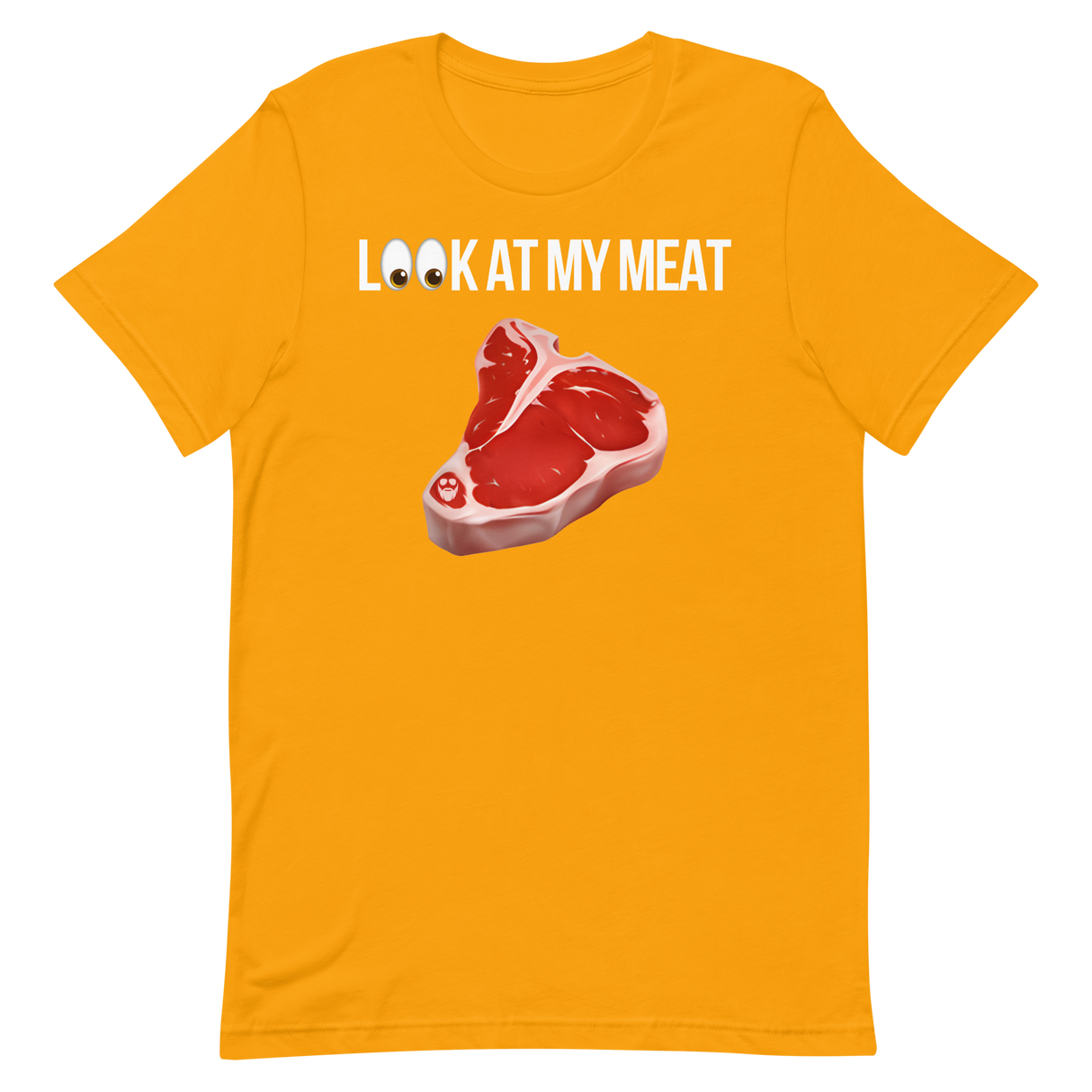 Look At My Meat T-Shirt