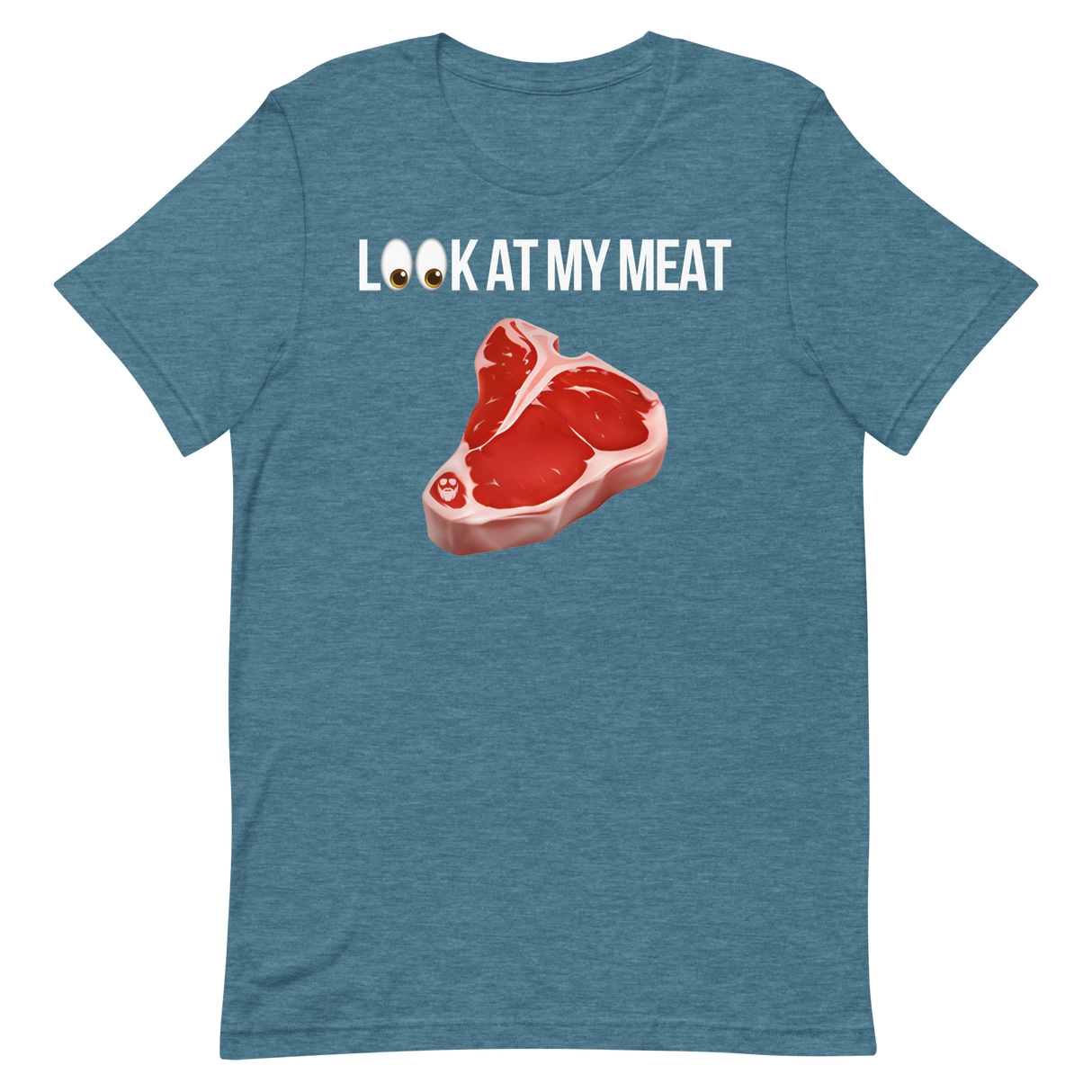 Look At My Meat T-Shirt