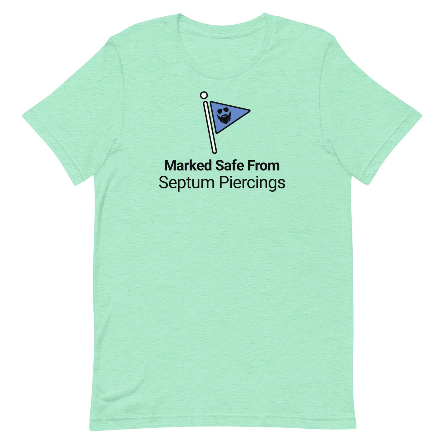 Marked Safe From Septum Piercings T-Shirt