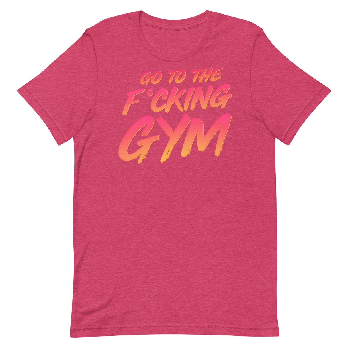 Go To The F*cking Gym Sunset T-Shirt