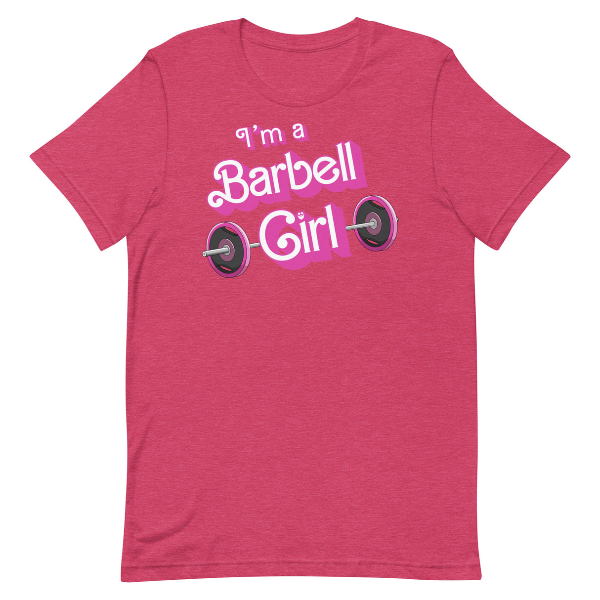 I'm a Barbell Girl T-Shirt