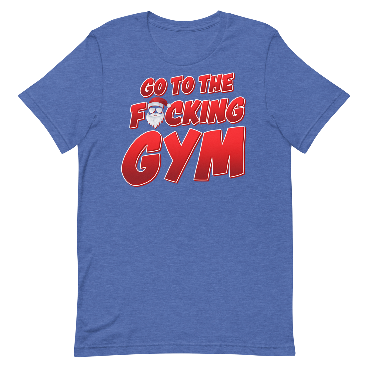 Go To The F*cking Gym Santa T-Shirt