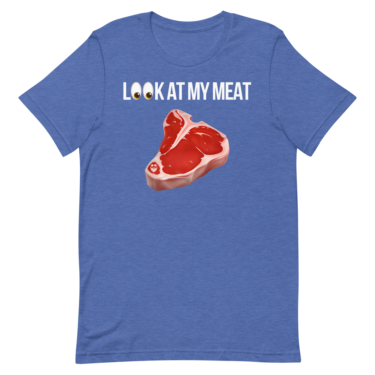 Look At My Meat T-Shirt