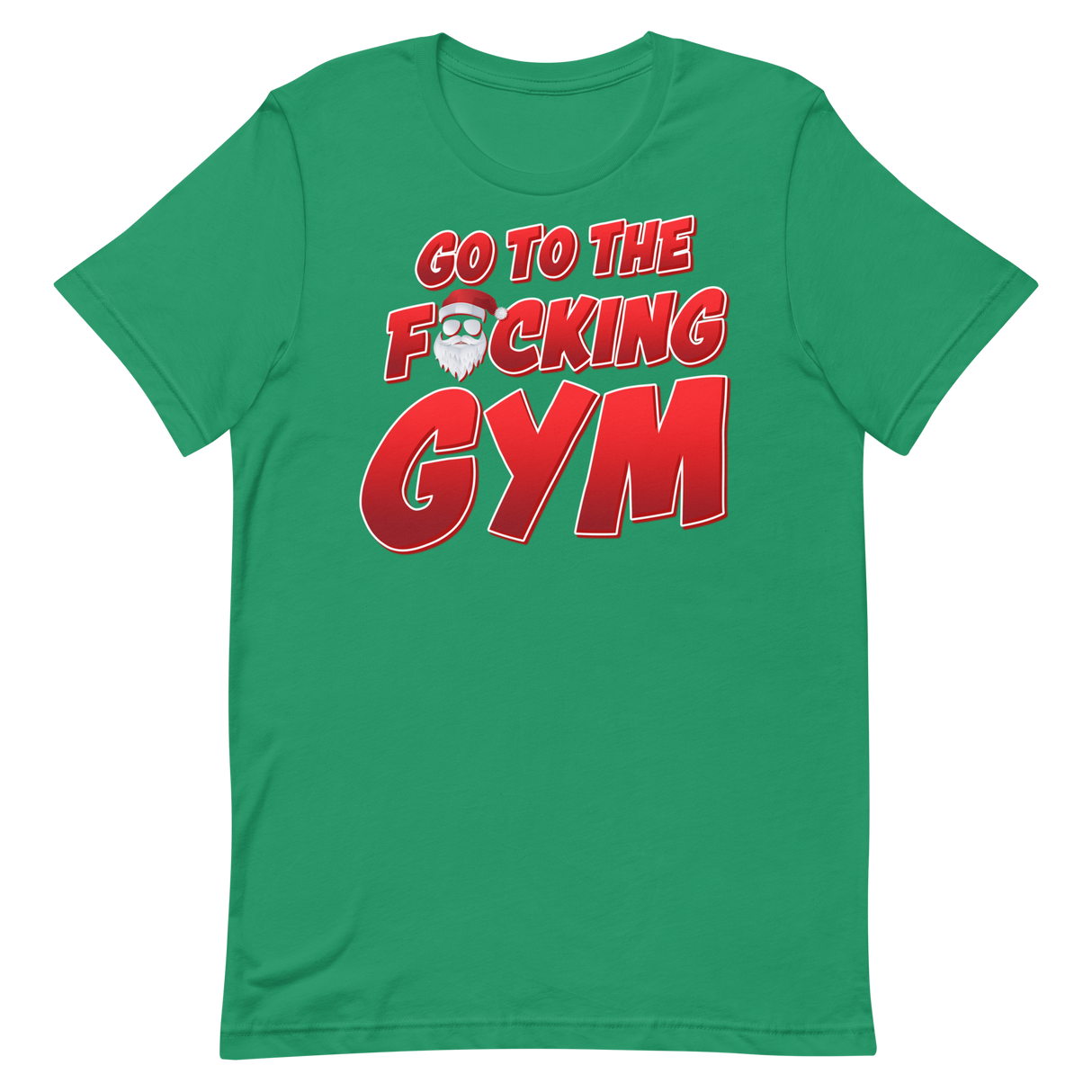 Go To The F*cking Gym Santa T-Shirt