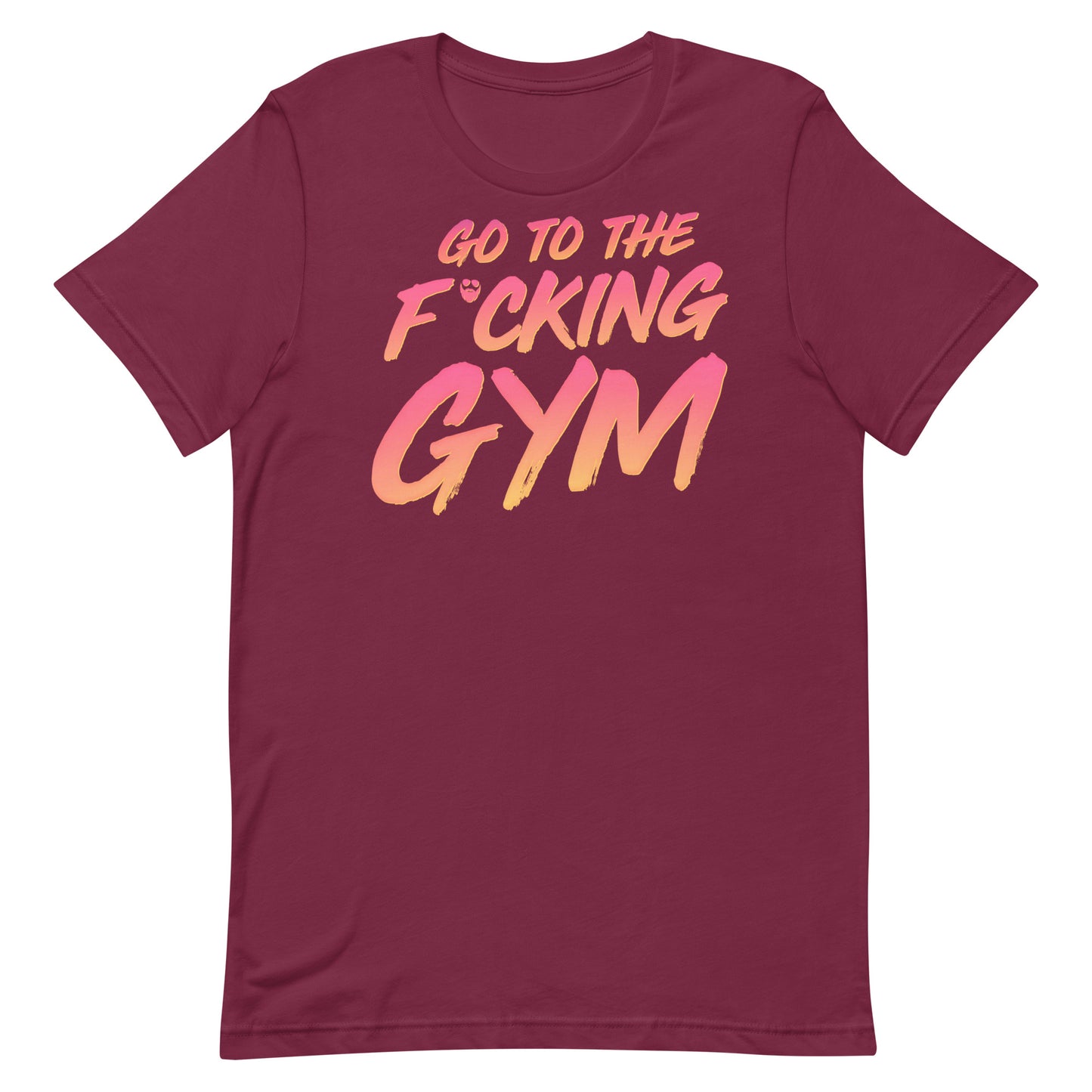 Go To The F*cking Gym Sunset T-Shirt