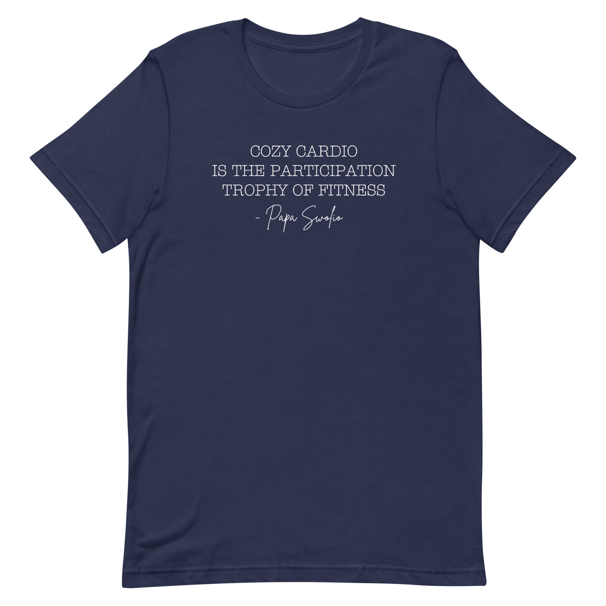 Cozy Cardio Is The Participation Trophy Of Fitness T-Shirt