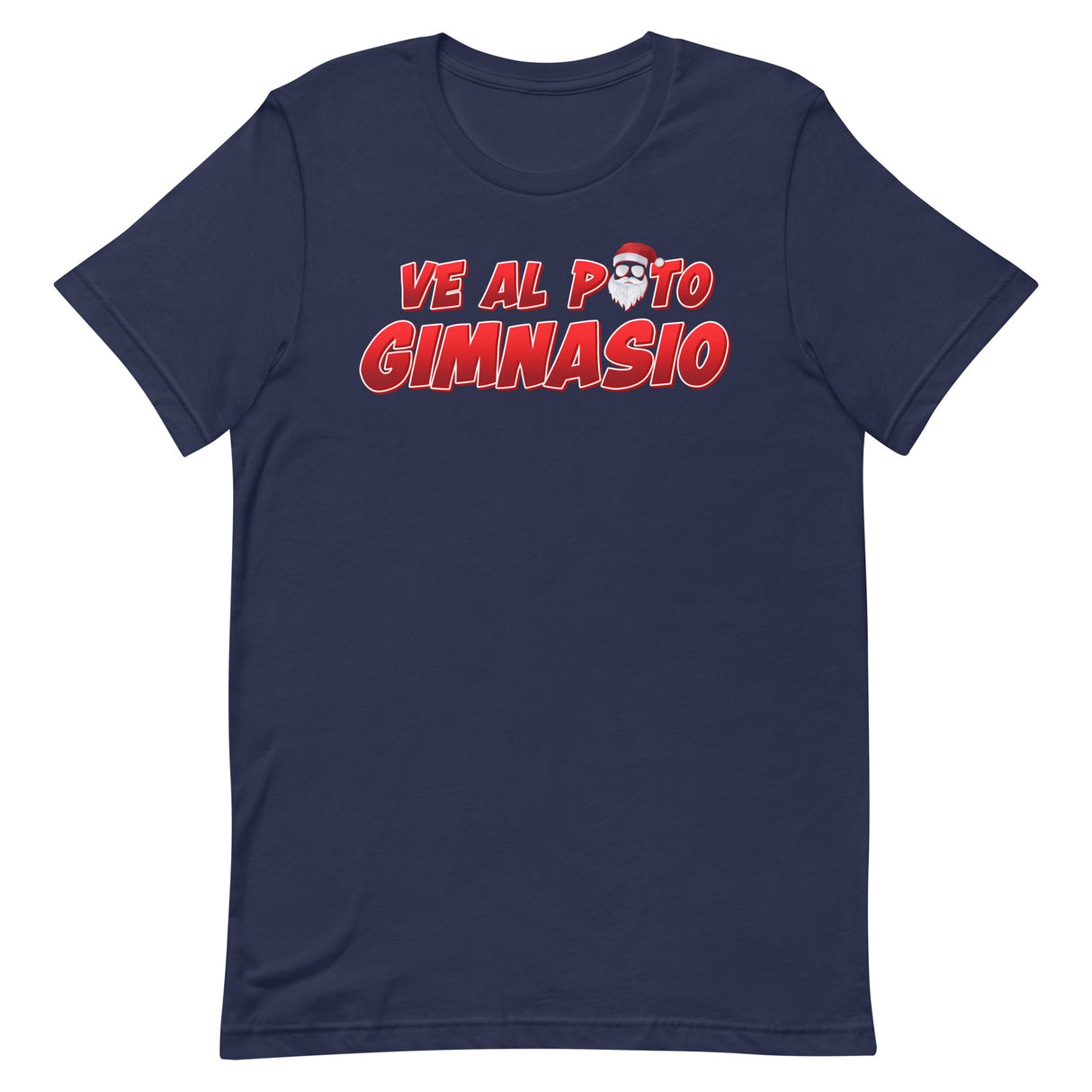 Ve Al Puto Gimnasio Papa Noel T-Shirt