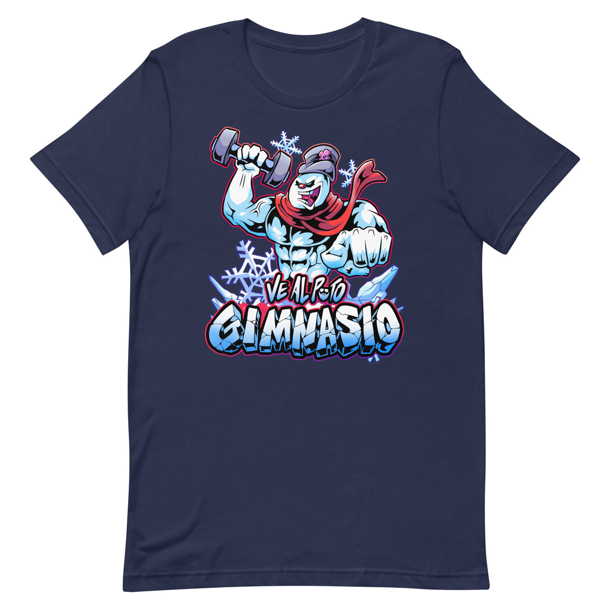 Frosty Ve Al Puto Gimnasio T-Shirt