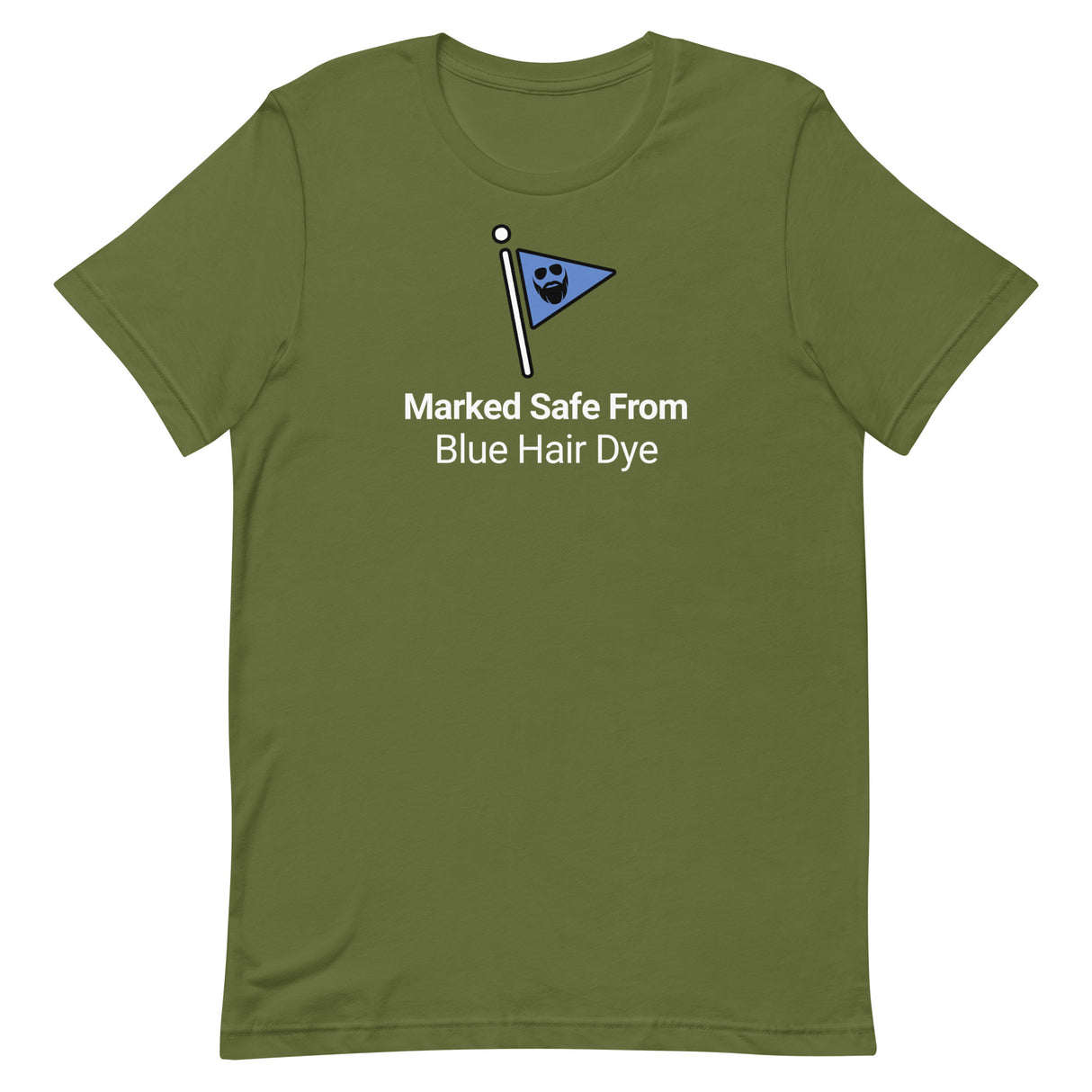 Marked Safe From Blue Hair Dye T-Shirt
