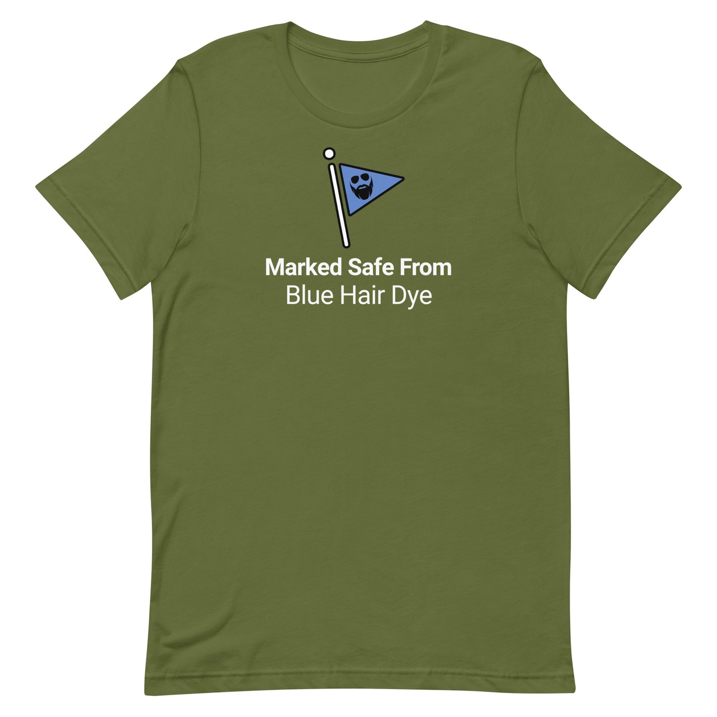 Marked Safe From Blue Hair Dye T-Shirt