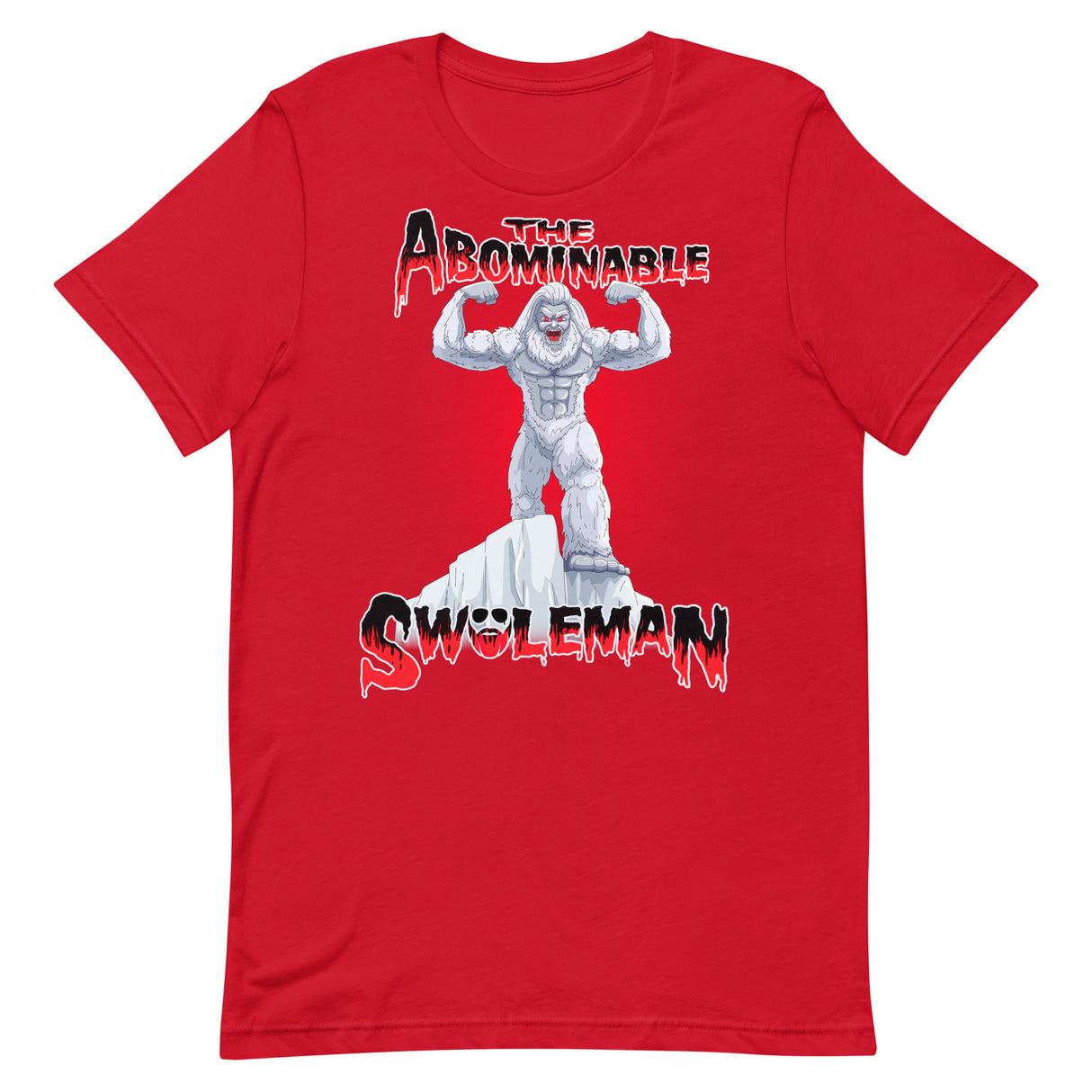 The Abominable Swoleman T-Shirt