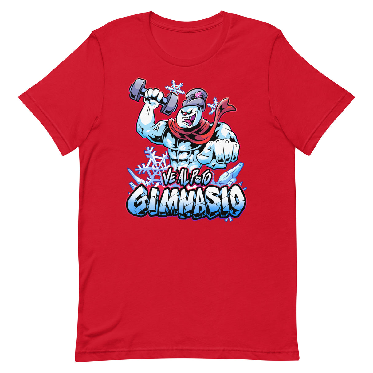 Frosty Ve Al Puto Gimnasio T-Shirt