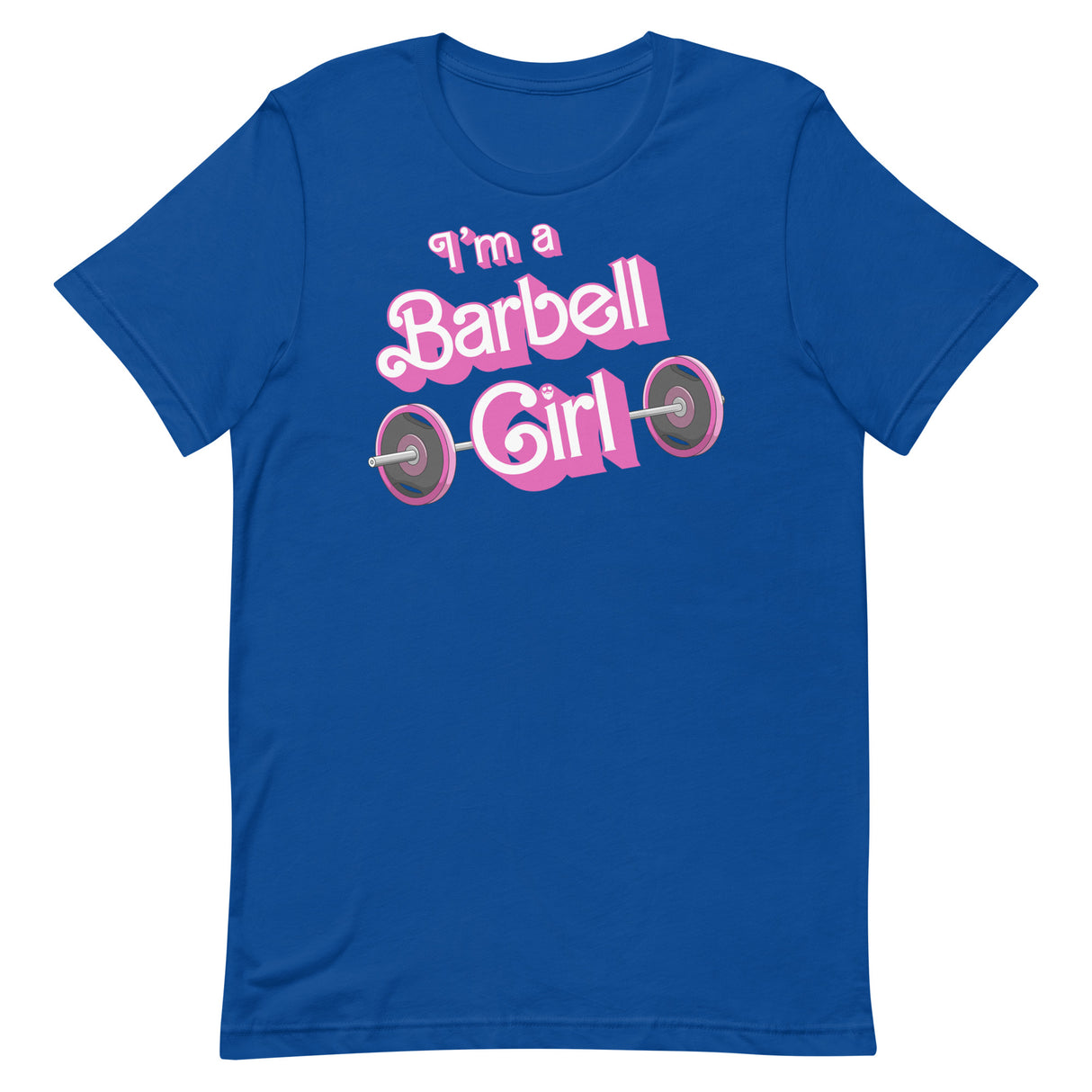 I'm a Barbell Girl T-Shirt