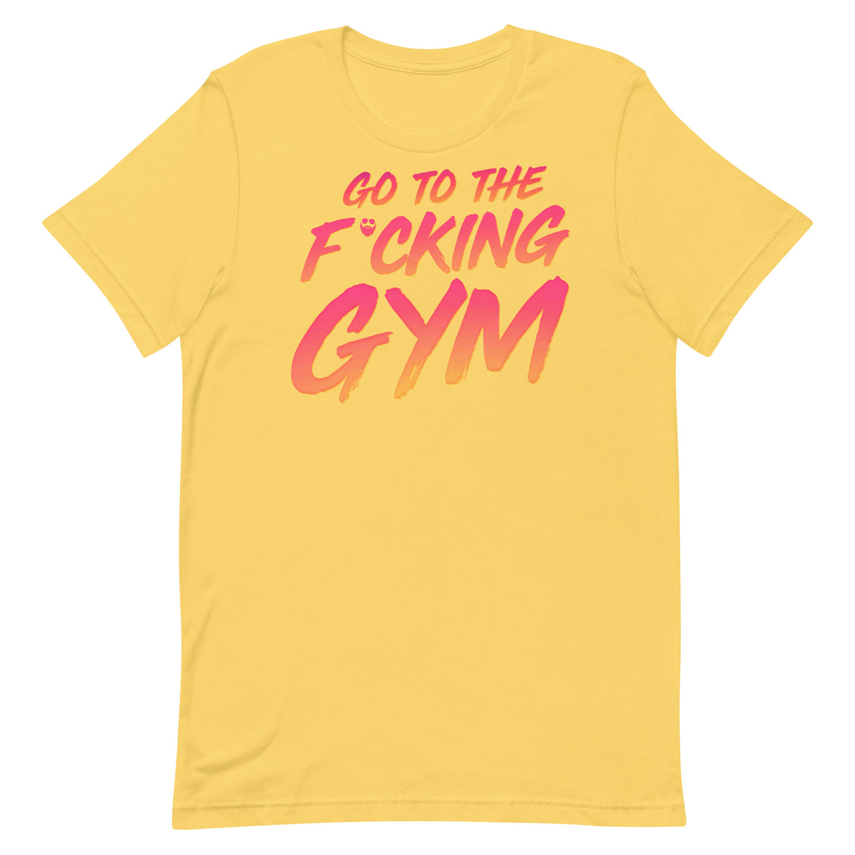 Go To The F*cking Gym Sunset T-Shirt