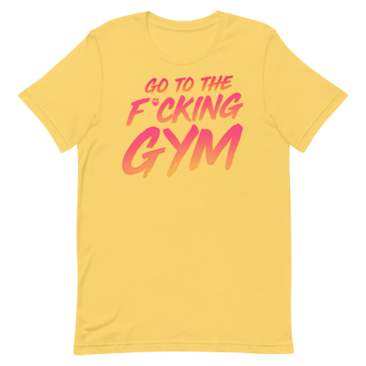 Go To The F*cking Gym Sunset T-Shirt