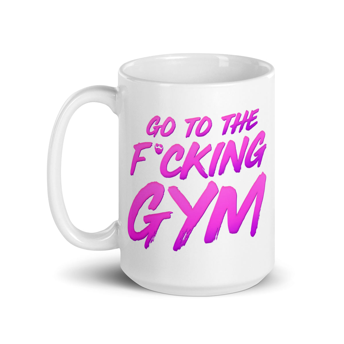 Go To The F*cking Gym Mug