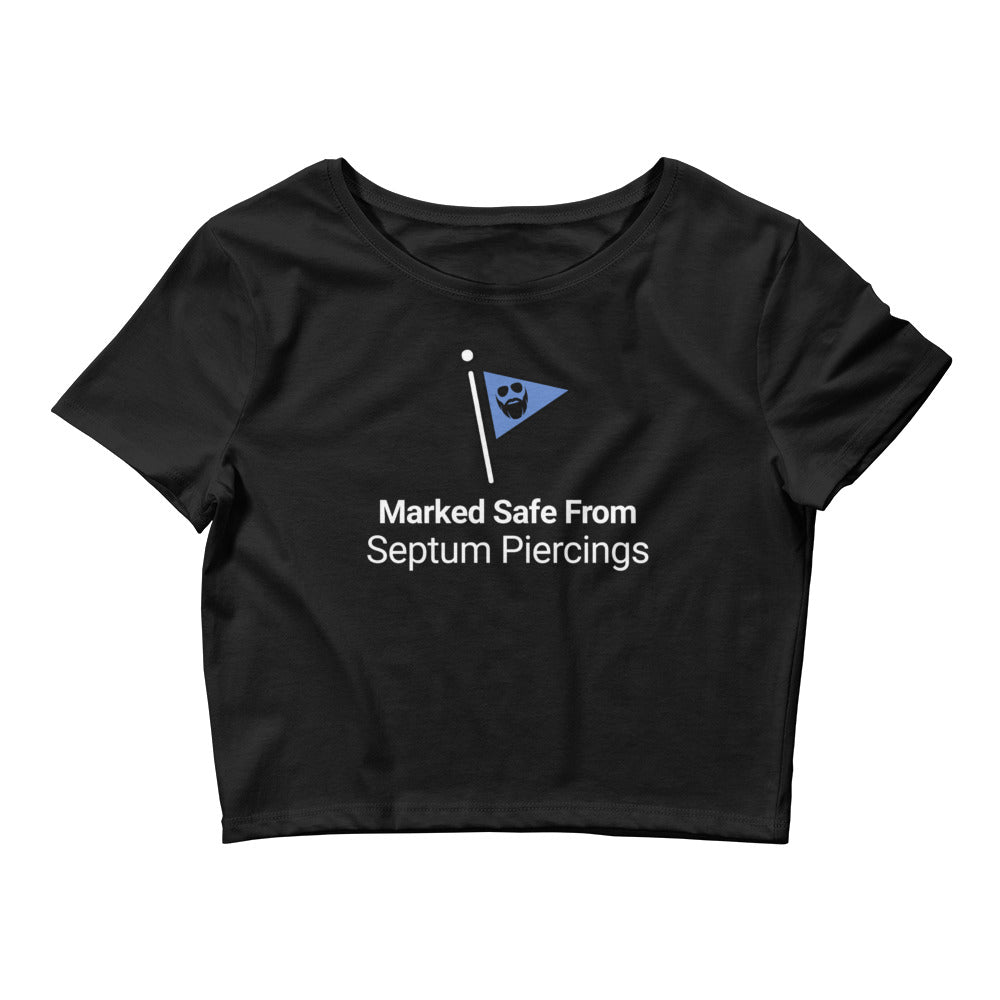 Marked Safe From Septum Piercings Women’s Crop Tee