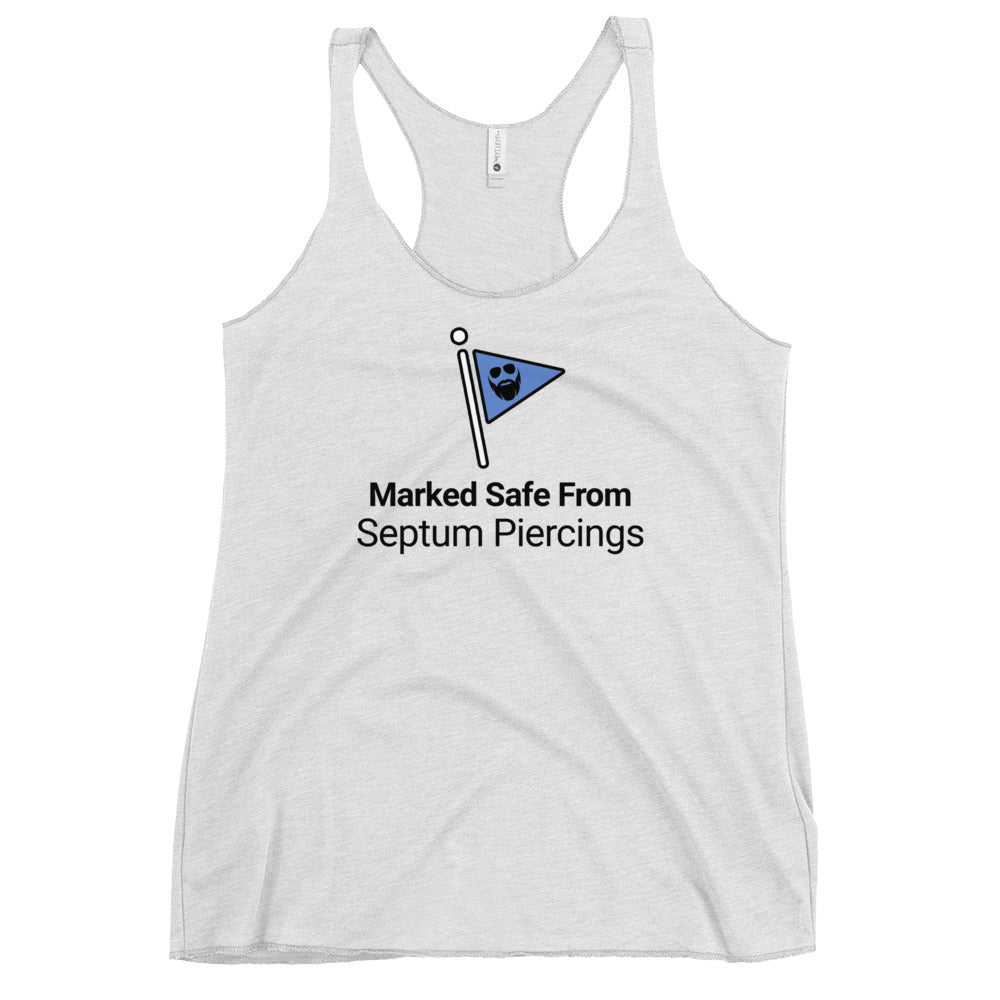 Marked Safe From Septum Piercings Women's Racerback Tank