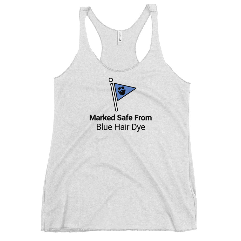 Marked Safe From Blue Hair Dye Women's Racerback Tank